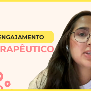 Engajamento Terapêutico